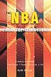 The NBA From Top to Bottom: A History of the NBA, From the No. 1 Team Through No. 1,153
