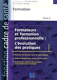 Formateurs et formation professionnelle : L'�volution des pratiques : Formation