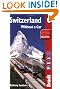 Switzerland Without A Car, 4th (Bradt Travel Guide Switzerland Without a Car)