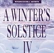 A Winter's Solstice, Vol. 4