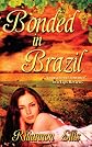 Bonded in Brazil