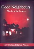 Good Neighbours Murder in the Crescent (Good little murder)