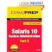 Solaris 10 System Administration Exam Prep: Exam CX-310-202 Part II