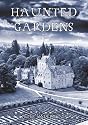 Haunted Gardens