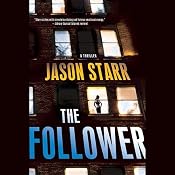 The Follower | [Jason Starr]