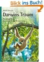 Darwins Traum: Die Entstehung des menschlichen Bewusstseins