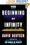 The Beginning of Infinity: Explanatio...