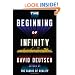 The Beginning of Infinity: Explanations That Transform the World