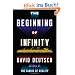 The Beginning of Infinity: Explanations That Transform the World