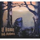 Of Dreams and Madness by  Of Dreams & Madness 