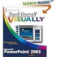 Teach Yourself VISUALLY PowerPoint 2003 (Teach Yourself VISUALLY... by  Nancy C. Muir