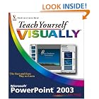 Click here to buy Teach Yourself VISUALLY PowerPoint 2003 (Teach Yourself VISUALLY... by  Nancy C. Muir.