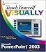  : Teach Yourself VISUALLY PowerPoint 2003 (Teach Yourself VISUALLY (Tech))