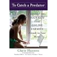 To Catch a Predator: Protecting Your Kids from Online Enemies Already in Your Home