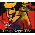 Tango Que Me Hiciste Mal