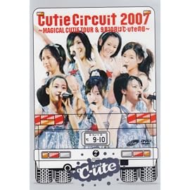Cutie Circuit 2007~MAGICAL CUTIE TOUR&9月10日は℃-uteの日~ [DVD]