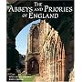 The Abbeys and Priories of England