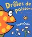 Drôle de poissons