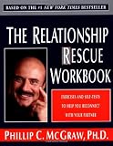 The Relationship Rescue Workbook: Exercises and Self-Tests to Help You Reconnect with Your Partner