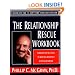 The Relationship Rescue Workbook: Exercises and Self-Tests to Help You Reconnect with Your Partner