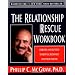 The Relationship Rescue Workbook: Exercises and Self-Tests to Help You Reconnect with Your Partner