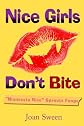 Nice Girls Don't Bite