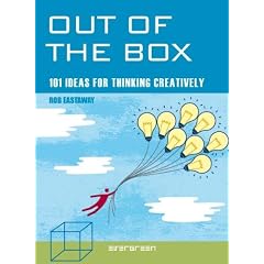 Kreatives Denken: 101 Wege neue Ideen zu Entwickeln