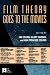 Film Theory Goes to the Movies (AFI Film Readers)
