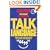 Talk Language: How To Use Conversation for Profit and Pleasure