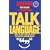 Talk Language: How to Use Conversation for Profit and Pleasure
