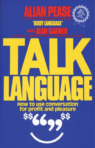  : Talk Language: How To Use Conversation for Profit and Pleasure: How to Use Conversation for Profit and Pleasure