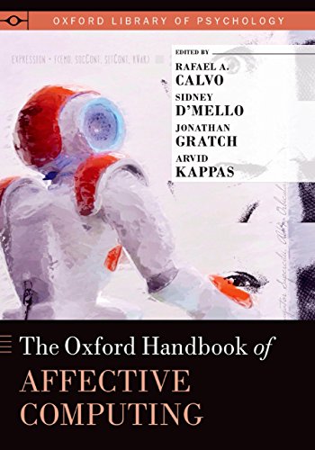 The Oxford Handbook of Affective Computing (Oxford Library of Psychology)