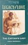 The Captain's Lady (Legacy of Love)