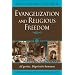Evangelization and Religious Freedom: Ad Gentes, Dignitatis Humanae (Rediscovering Vatican II)