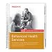 Coding and Payment Guide for Behavioral Health Services 2009