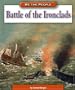 Battle of the Ironclads (We the People) (We the People (Compass Point Books Hardcover))