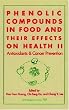 Phenolic Compounds in Food and Their Effects on Health: Volume II: Antioxidants and Cancer Prevention (Acs Symposium Series) (v. 2)