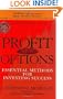 Profit With Options: Essential Methods for Investing Success