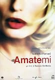 Amatemi / Love Me!