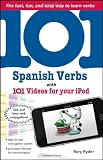 101 Spanish Verbs with 101 Videos for Your iPod (101... Language Series)