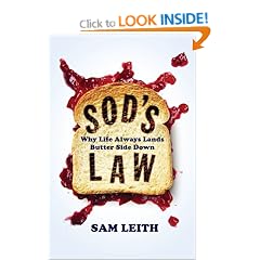 Sod's Law: Why Life Always Falls Butter Side Down