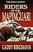 Riders of the Maping...