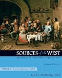 Buy : Sources of the West: Readings in Western Civilization, Volume 1 (From the Beginning to 1715) (7th Edition)