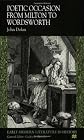 Poetic Occasion from Milton to Wordsworth (Early Modern Literature in History)