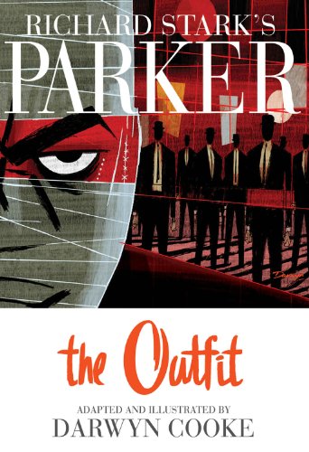 Parker: The Outfit (richard Stark's Parker) Picture