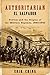 Authoritarian El Salvador: Politics and the Origins of the Military Regimes, 1880-1940 (Kellogg Institute Series on Democracy and Development)