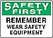 Accuform MPPE913VA Personal Protection Multi-Protection SAFETY FIRST REMEMBER WEAR SAFETY EQUIP 10"x14" Alum (040)