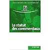 Les Agents commerciaux : Statuts juridiques - Strat&eacutegies professionnelles Jean-Marie Leloup
