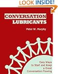 Conversation Lubricants - Easy Ways t...