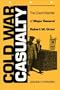 Cold War Casualty: The Court-Martial of Major General Robert W. Grow